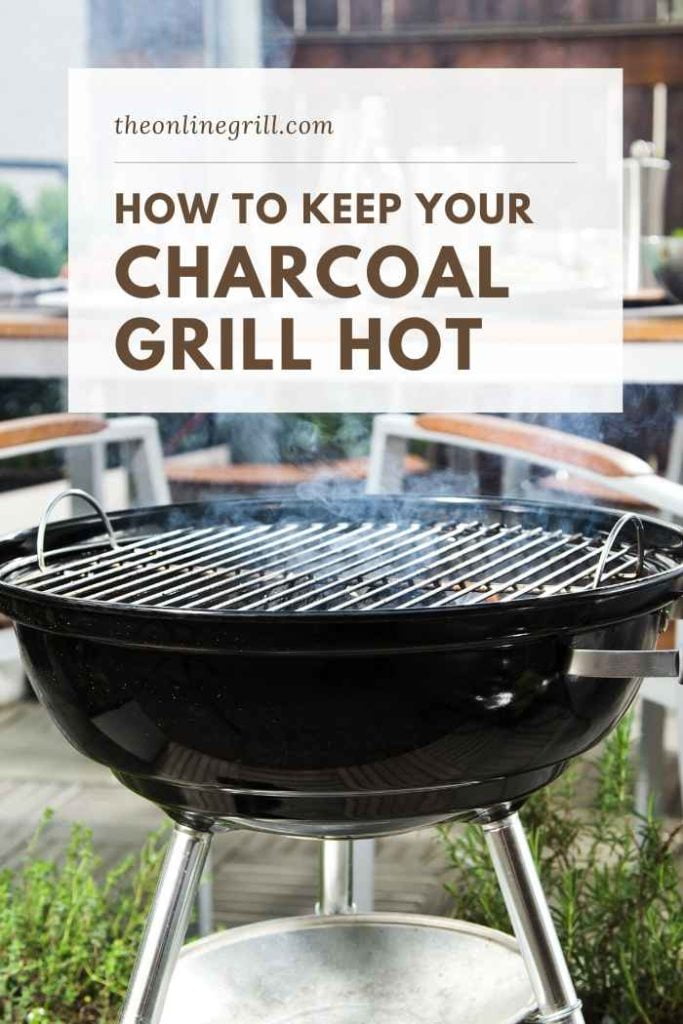 How to Make a Charcoal Grill Hotter Simple Tips to Boost Your BBQ